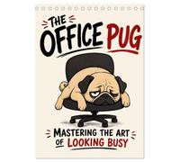 The office pug mastering the art of looking busy (Desk Calendar 2027 DIN A5 portrait), CALVENDO 12 Month DeskCalendar: Office humor with a sleepy pug