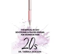 The Official 40-Day Devotional & Prayer Journal for Women in Their 20s