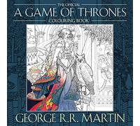 The Official A Game of Thrones Colouring Book: Create stunning art based on your favourite characters and locations from A Song of Ice and Fire