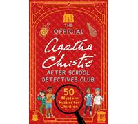 The Official Agatha Christie After School Detectives Club: 50 Mystery Puzzles for Children