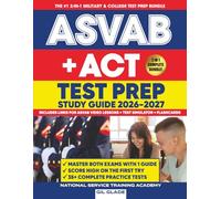 THE OFFICIAL ASVAB GUIDE + ACT PREP: 35 FULL-LENGTH PRACTICE TESTS: The Complete Guide to Military Enlistment & College Admissions Testing + Bonuses (THE OFFICIAL ASVAB PREP and ACT EXAM PREP)