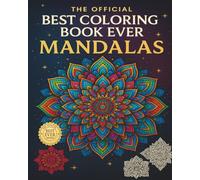 The Official Best Coloring Book Ever: Mandalas