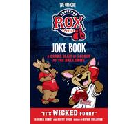 The Official Brockton Rox Joke Book: A Grand Slam of laughs at the Ballgame