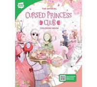 The Official Cursed Princess Club Coloring Book: 46 original illustrations to color and enjoy (WEBTOON)