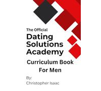 The Official Dating Solutions Curriculum Book For Men