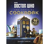 The Official Doctor Who. Cookbook: The Official Cookbook