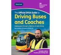 The official DVSA guide to driving buses and coaches