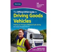 The Official DVSA Guide to Driving Goods Vehicles 2026