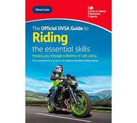 The Official DVSA Guide to Riding the essential Skills 2025