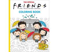 The Official Friends Coloring Book: The One with 100 Images to Color