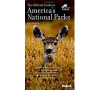 The Official Guide to America's National Parks 14th Edition (Fodors) [Idioma Inglés]