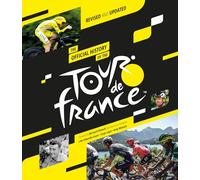 The Official History of the Tour de France (2025): Revised and Updated