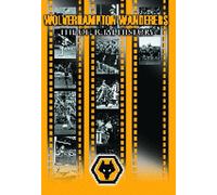 The Official History of Wolverhampton Wanderers (Wolves) [Reino Unido] [DVD]