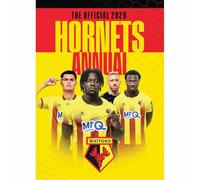 The Official Hornets Annual 2026 (Official Watford Football Club)
