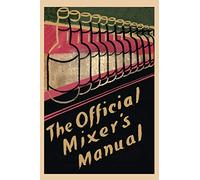 The Official Mixer’s Manual