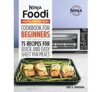 The Official Ninja Foodi Digital Air Fry Oven Cookbook: 75 Recipes for Quick and Easy Sheet Pan Meals