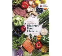 The Official Pocket Guide to Diabetes Food Choices, 6th Edition
