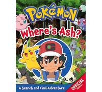 The Official Pokémon Where's Ash?: A Search and Find Adventure
