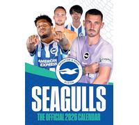 The Official Seagulls Calendar 2026 (Offical Brighton & Hove FC)