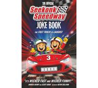 The Official Seekonk Speedway Joke Book: The Fast Track to Laughs!