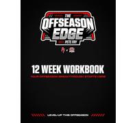 The Offseason Edge with Pete Fry: 12 Week Workbook