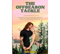 The Offseason Tackle: A Tundra Town Romance Book1