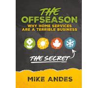 THE OFFSEASON: Why Home Services are a Terrible Business
