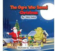 The Ogre Who Saved Christmas