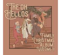 The Oh Hellos - The Oh Hellos' Family Christmas Album: Volume II [Vinilo]