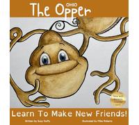 The Ohio Opper: Learn To Make New Friends! (United Tales of America)