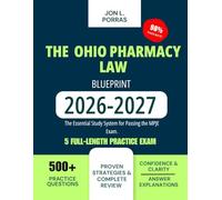 The Ohio Pharmacy Law Blueprint 2026-2027: The Essential Study System for Passing the MPJE Exam.