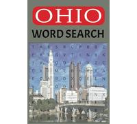 The Ohio Word Search Puzzle Book: Word Search Puzzle Book with Easy-to-Read Print containing words about Ohio Cities, Towns, and More | 6x9 inches, 110 pages | 50+ puzzles