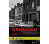 The Oil Crisis 1.0 and 2.0: The Dual Oil Crises of 1973-74 and 2026 That Redrew Global Power