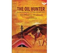 The Oil Hunter: Journey of a Geologist for India’s Oil Exploration