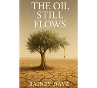 The Oil Still Flows