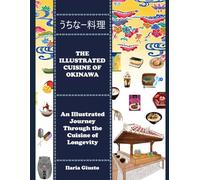 The Okinawa Diet: An Illustrated Journey