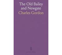 The Old Bailey and Newgate
