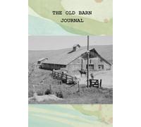 The Old Barn Journal