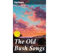 The Old Bush Songs (ebook)