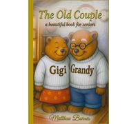 The Old Couple: a beautiful book for seniors (Children's Books)