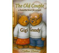 The Old Couple: a beautiful book for seniors (Children's Books)