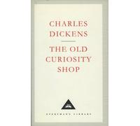 The Old Curiosity Shop (Everyman's Library CLASSICS)