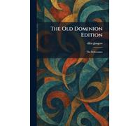 The Old Dominion Edition: The Deliverance