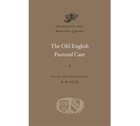 The Old English Pastoral Care (Dumbarton Oaks Medieval Library)