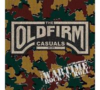 The Old Firm Casuals - Wartime Rock 'N' Roll [Vinilo]