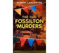 The Old Fossilton Murders: 1 (Harrington And Danbury Mysteries)