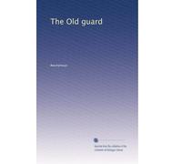 The Old guard: Volume 1