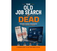 The Old Job Search Is Dead: Modern Hiring Strategies That Actually Work