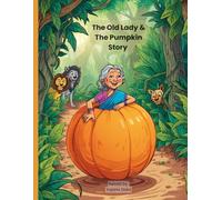 The Old Lady and The Pumpkin Story