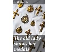 The Old Lady Shows Her Medals (ebook)